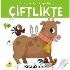 Larousse Ansiklopedim - Çiftlikte - Valerie Guidoux