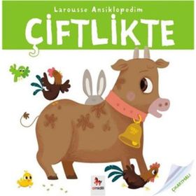 Larousse Ansiklopedim - Çiftlikte - Valerie Guidoux
