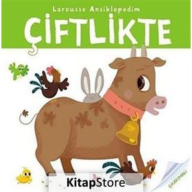 Larousse Ansiklopedim - Çiftlikte - Valerie Guidoux