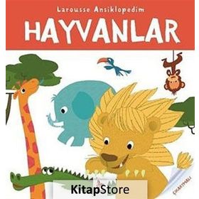 Larousse Ansiklopedim - Hayvanlar - Valerie Guidoux
