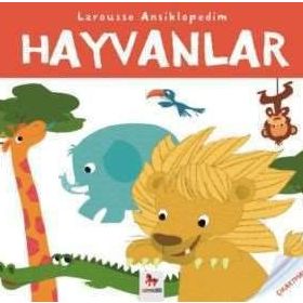 Larousse Ansiklopedim - Hayvanlar - Valerie Guidoux