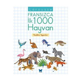 Larousse Fransızca İlk 1000 Hayvan - Agnes Besson