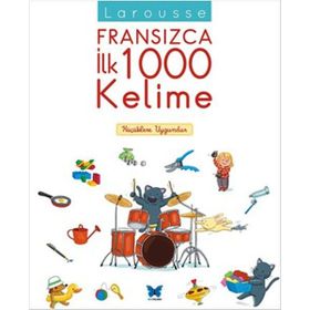 Larousse Fransızca İlk 1000 Kelime - kollektif