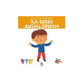 Larousse İlk Ansiklopedim - İlk Bebek Ansiklopedim - kollektif
