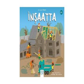 Larousse İlk Bilgiler - İnşaatta