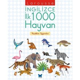 Larousse İngilizce İlk 1000 Hayvan - Agnes Besson