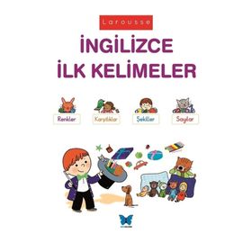 Larousse İngilizce İlk Kelimeler / Agnes Besson / Mavi Kelebek Yayınları
