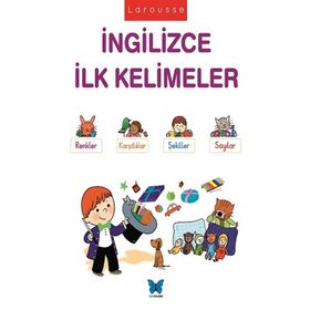 Larousse İngilizce İlk Kelimeler / Agnes Besson / Mavi Kelebek Yayınları