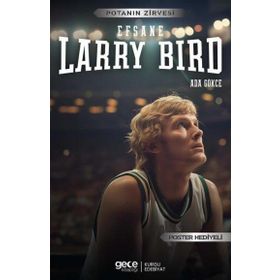 Larry Bird Efsane Gece Kitaplığı