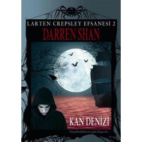 Larten Crepsley Efsanesi 2. Kitap - Kan Denizi - Darren Shan