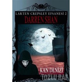 Larten Crepsley Efsanesi 2. Kitap - Kan Denizi - Darren Shan