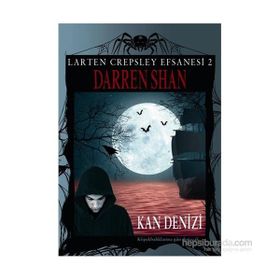 Larten Crepsley Efsanesi 2. Kitap - Kan Denizi - Darren Shan