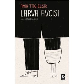 Larva Avcısı - Amir Tag Elsir