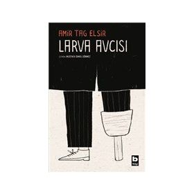 Larva Avcısı - Amir Tag Elsir