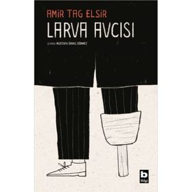 Larva Avcısı - Amir Tag Elsir