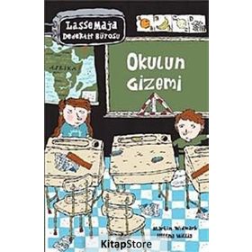 LASSE MAJA DEDEKTIF BÜROSU: OKULUN GIZEMI - MARTIN WIDMARK