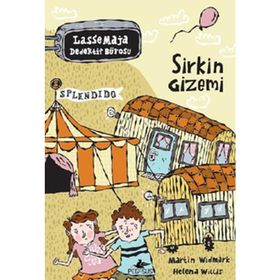 LASSE MAJA DEDEKTIF BÜROSU: SIRKIN GIZEMI - MARTIN WIDMARK