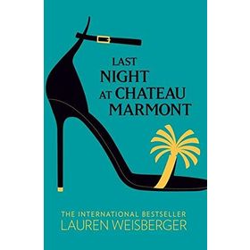 LAST NIGHT AT CHATEAU MARMONT - LAUREN WEISBERGER