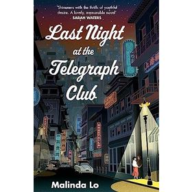 Last Night at the Telegraph Club - Malinda Lo