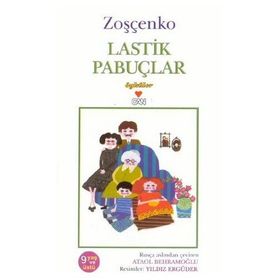 Lastik Pabuçlar - Mihail Zoşçenko