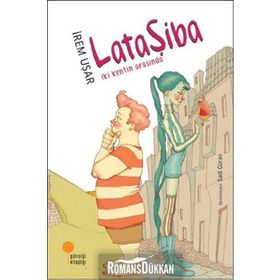 Lataşiba - İki Kentin Arasında - İrem Uşar