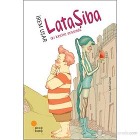 Lataşiba - İki Kentin Arasında - İrem Uşar