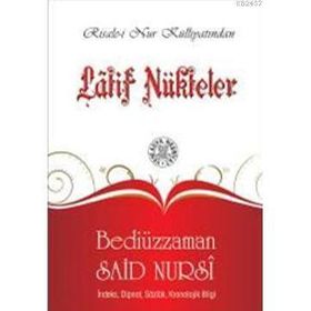 LATIF NÜKTELER - BEDİÜZZAMAN SAID NURSI