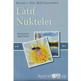 LATIF NÜKTELER - BEDİÜZZAMAN SAID NURSI