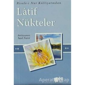 LATIF NÜKTELER - BEDİÜZZAMAN SAID NURSI