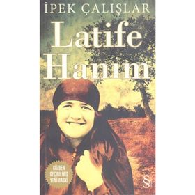 LATIFE HANIM - İPEK ÇALIŞLAR (ISBN:9789759915179)