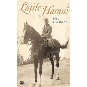 LATIFE HANIM - İPEK ÇALIŞLAR (ISBN:9789759915179)