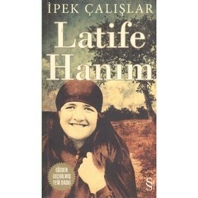 LATIFE HANIM - İPEK ÇALIŞLAR (ISBN:9789759915179)