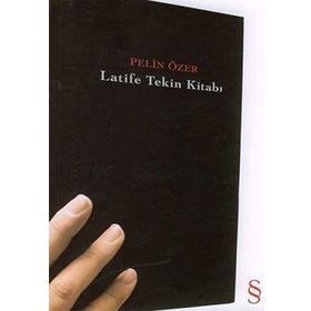 LATIFE TEKIN KİTABI - PELIN ÖZER