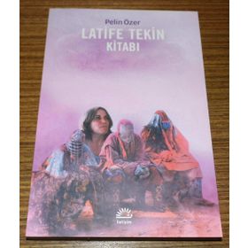 LATIFE TEKIN KİTABI - PELIN ÖZER