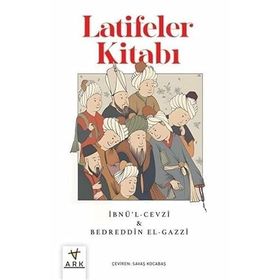 LATIFELER KİTABI - İBNÜ`L CEVZI