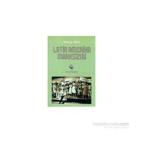 LATIN AMERIKA MARKSIZMI - MICHAEL LÖWY