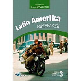 Latin Amerika Sineması - Kemal Sivaslioglu