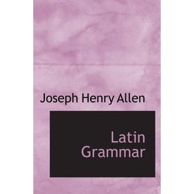 Latin Grammar - Raffaela Maidhoff