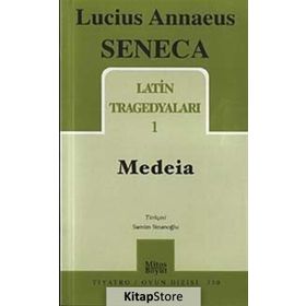Latin Tragedyaları 1 - Medeia - Lucius Annaeus Seneca