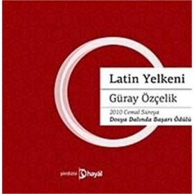 LATIN YELKENI - GENEL