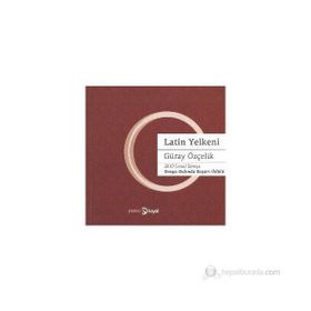 LATIN YELKENI - GENEL