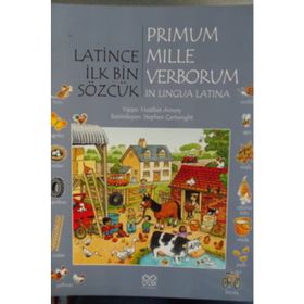 Latince İlk Bin Sözcük - Primum Mille Verborum In Lingua Latina - Heather Amery