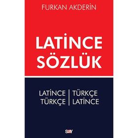 LATINCE SÖZLÜK LATINCE-TÜRKÇE/TÜRKÇE-LATINCE) - FURKAN AKDERIN