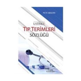 Latince Tıp Terimleri Sözlüğü / Çağatay Güler / Palme Yayınları