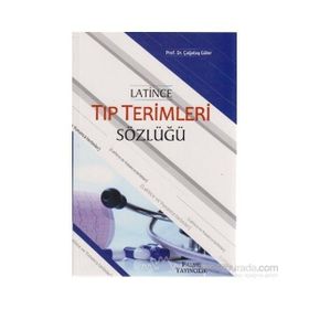 LATINCE TIP TERIMLERI SÖZLÜĞÜ - ÇAĞATAY GÜLER
