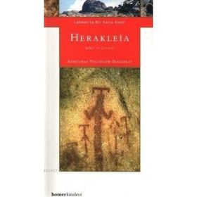 LATMOSTA BIR KARIA KENTI HERAKLEIA-ŞEHİR VE ÇEVRESİ - ANNELIESE PESCHLOW BINDOKAT