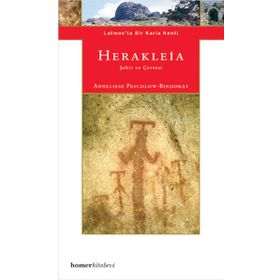LATMOSTA BIR KARIA KENTI HERAKLEIA-ŞEHİR VE ÇEVRESİ - ANNELIESE PESCHLOW BINDOKAT