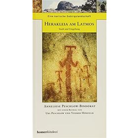 LATMOSTA BIR KARIA KENTI HERAKLEIA-ŞEHİR VE ÇEVRESİ - ANNELIESE PESCHLOW BINDOKAT