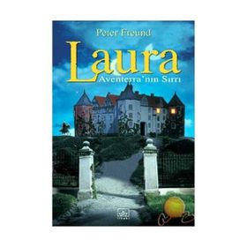 LAURA 1 - AVENTERRA'NIN SIRRI - PETER FREUND