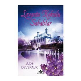 Lavanta Kokulu Sabahlar - Jude Deveraux